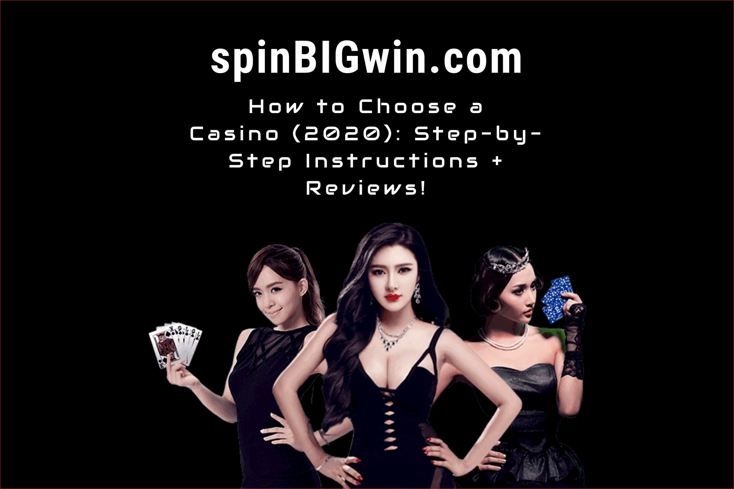 How to Choose a Casino (2021): Step-by-Step Instructions + Reviews!