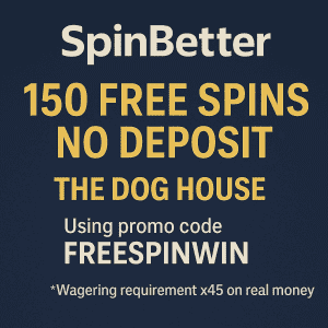 SpinBetter 150 free spins no-deposit banner for The Dog House, promo code FREESPINWIN, wagering x45 – best crypto casino bonus 2025